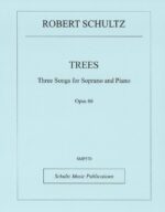 Trees - Three Songs for Soprano & Piano